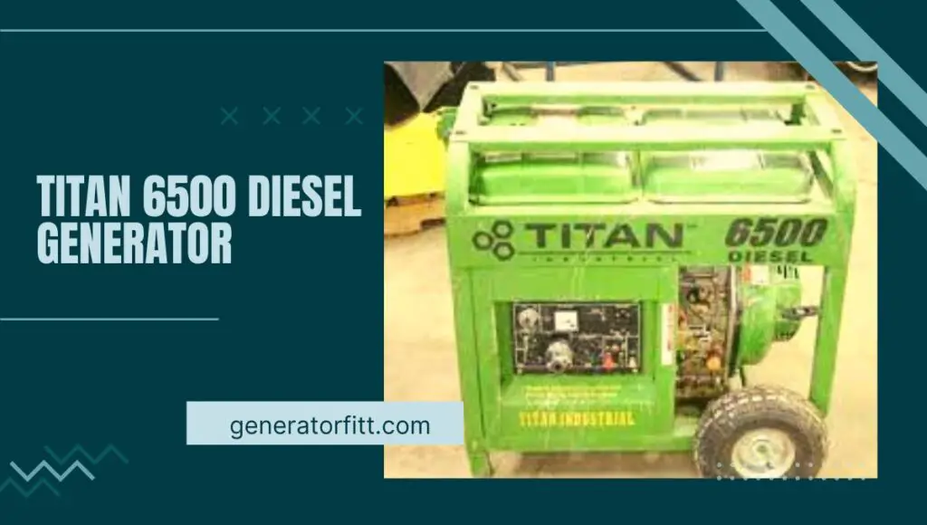 titan 6500 diesel generator