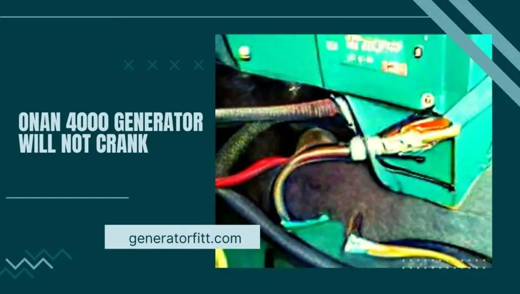 Onan 4000 Generator Will Not Crank