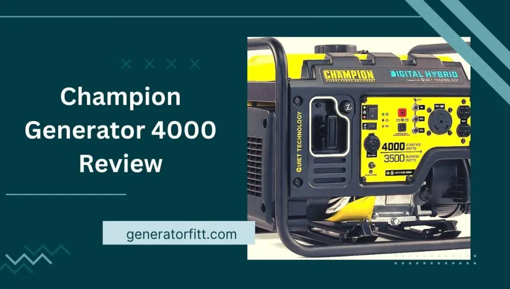 Champion Generator 4000 Review