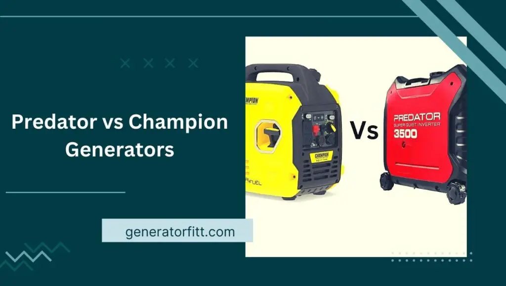 Predator vs Champion Generators