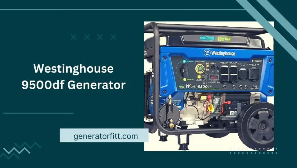 Westinghouse 9500df Generator