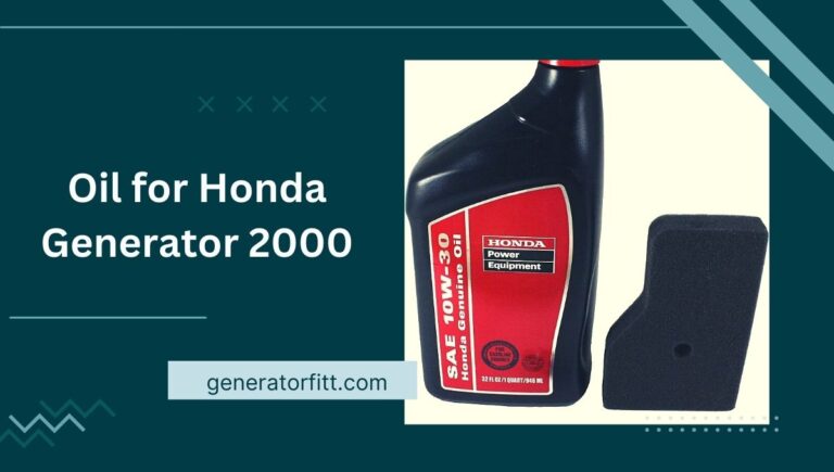Best Oil for Honda Generator 2000: (Buying Guide) In 2023