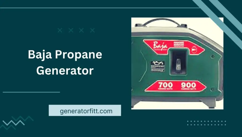 Baja Propane Generator