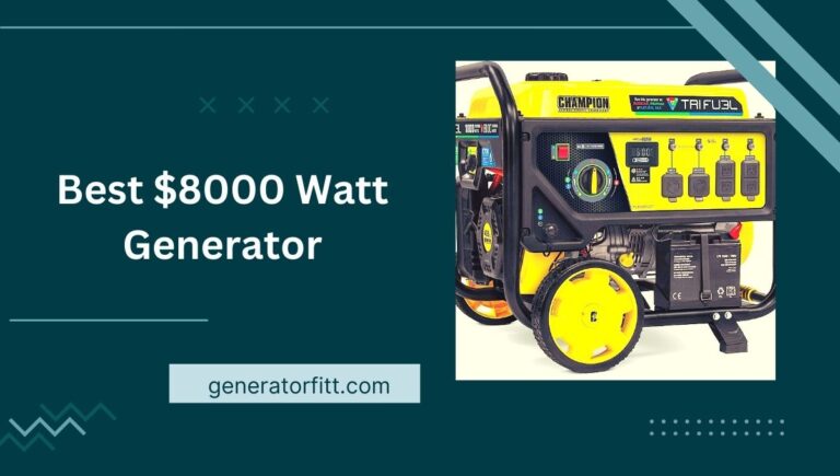 8 Best 8000 Watt Generator Reviews (Buying Guide) In 2023