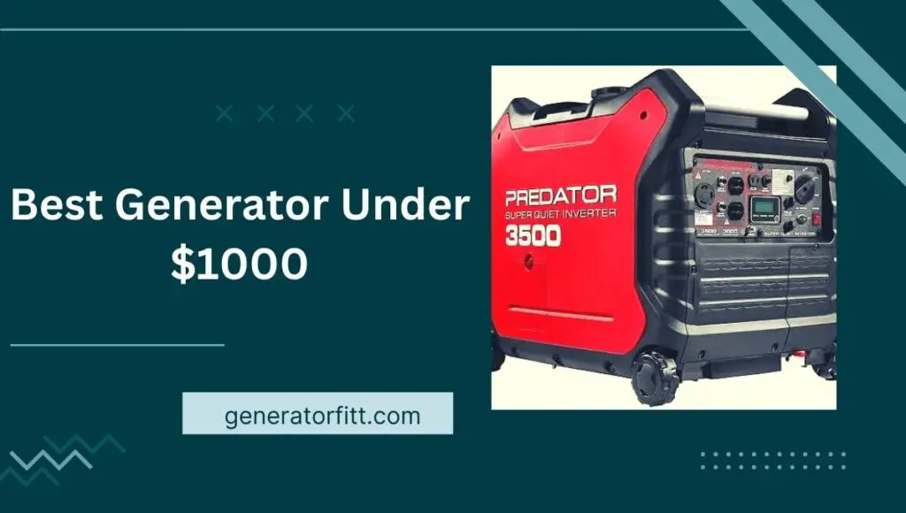 best generator under $1000
