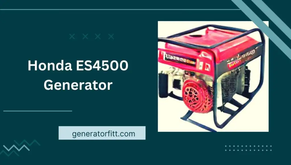 Honda ES4500 Generator