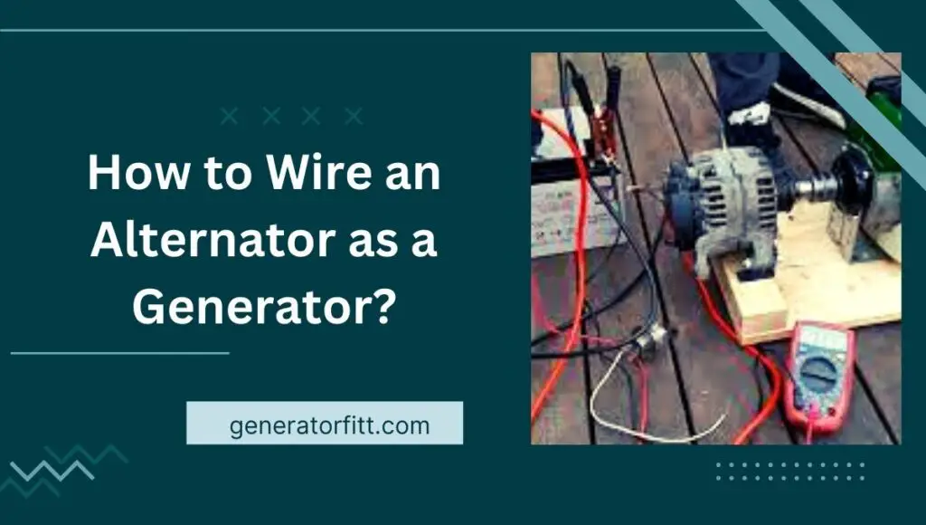 How to Wire an Alternator as a Generator