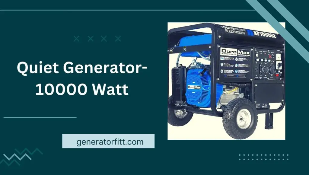 Quiet Generator-10000 Watt