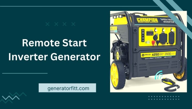 Top 11 Remote Start Inverter Generator: (Best For Buy!) In 2023